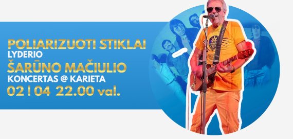Į Karietą atvyksta legendinės grupės „Poliarizuoti stiklai“ lyderis Šarūnas Mačiulis!