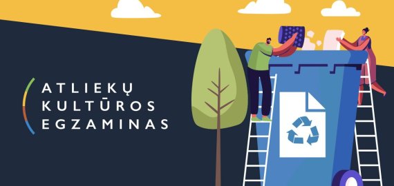 Netrukus startuos „Atliekų kultūros“ egzaminas: meskite iššūkį sau