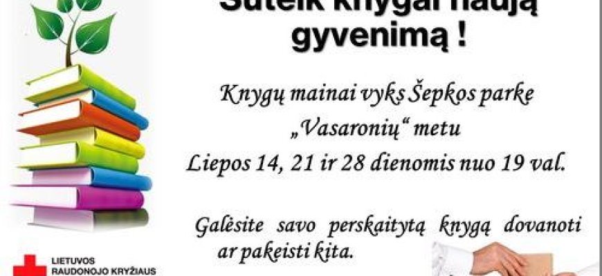 Vasaronių metu vyks knygų mainai. Suteik knygai naują gyvenimą!