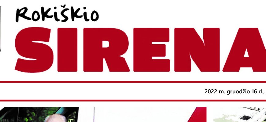 Rytoj, gruodžio 16 d., penktadienį, skaitykite naujausią „Rokiškio Sirenos“ numerį!
