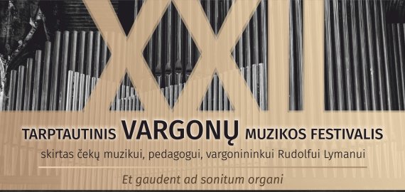Rugpjūčio 22 d. – XXII TARPTAUTINIS VARGONŲ MUZIKOS FESTIVALIS