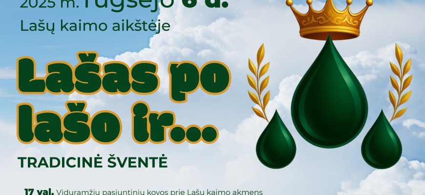 Tradicinė šventė LAŠAS PO LAŠO IR...