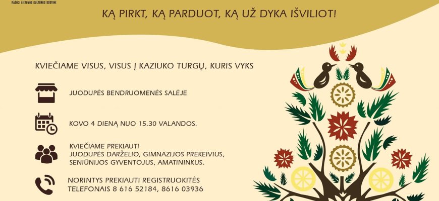 Mažoji Lietuvos kultūros sostinė - Juodupė kviečia į Kaziuko turgų