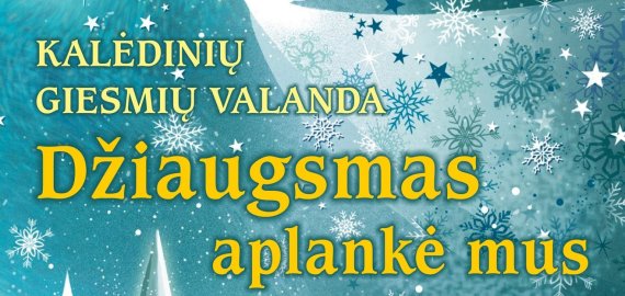 Kviečiame į kalėdinių giesmių valanda „Džiaugsmas aplankė mus“