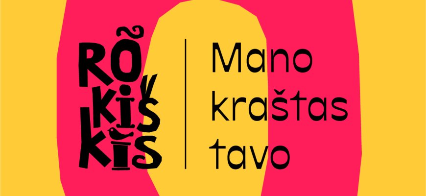 Rokiškio rajonas sako: „Mano kraštas Tavo“ (video)