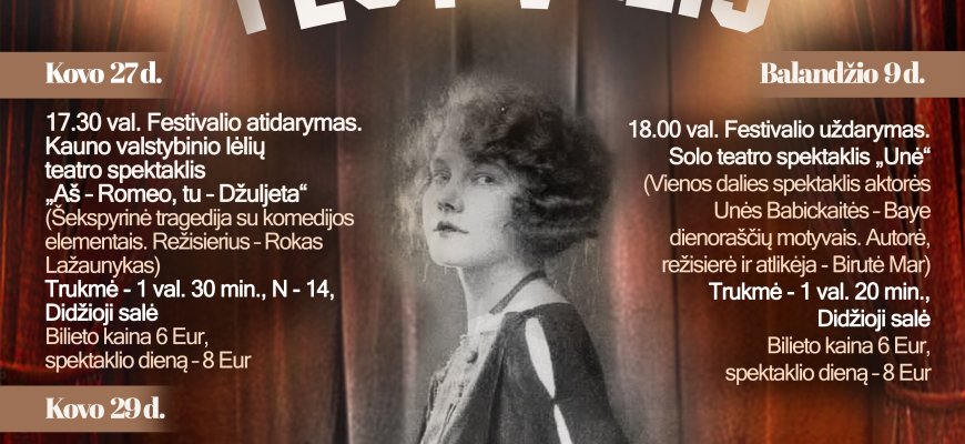 Unės Babickaitės profesionaliųjų teatrų festivalis Kupiškio kultūros centre