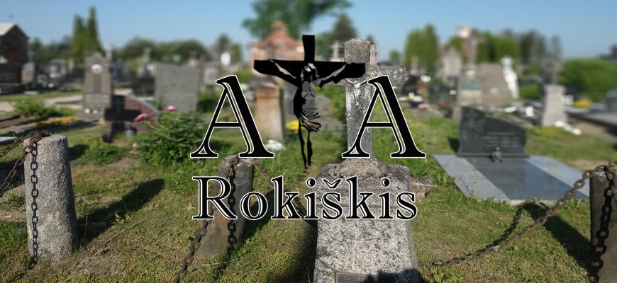 Amžinąjį atilsį (2022.04.22 - 2022.04.26)