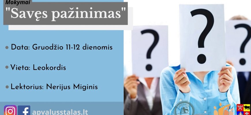 Gruodžio 11-12 d. RJOS „Apvalus stalas“ kviečia į mokymus „Savęs pažinimas“