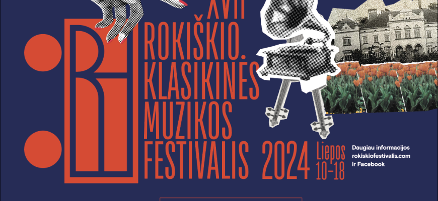 XVII Rokiškio klasikinės muzikos festivalis (programa)