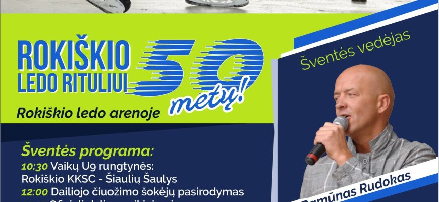 Kovo 12 d. Rokiškio ledo rituliui - 50 metų